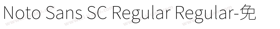 Noto Sans SC Regular Regular字体转换